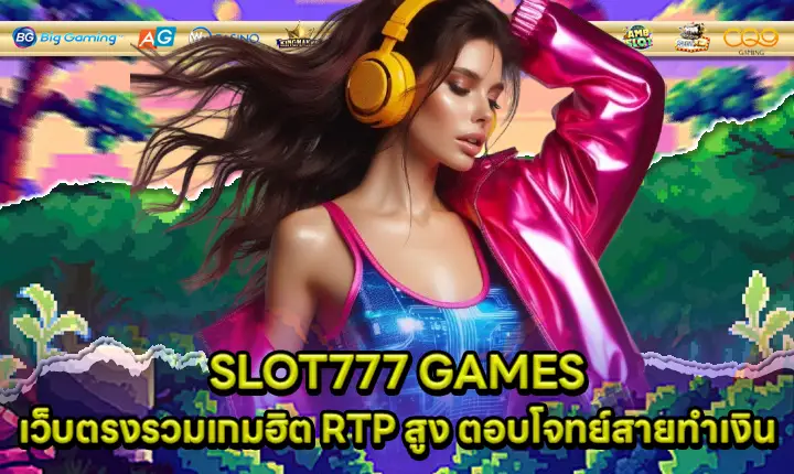 SLOT777 GAMES SLOT777 GAMES